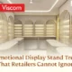 Promotional Display Stand Trends That Retailers Cannot Ignore