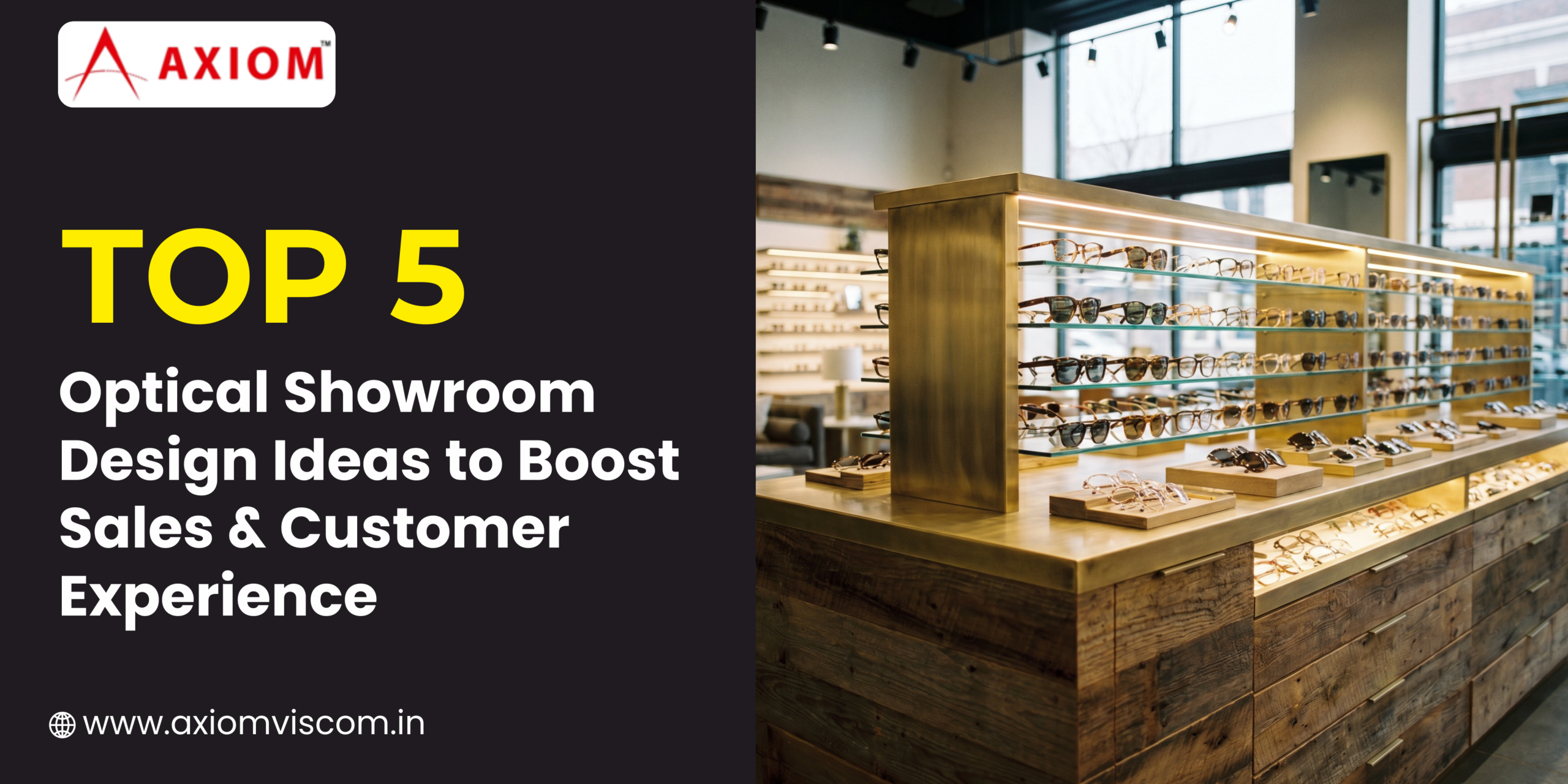 Top 5 Optical Showroom Design Ideas to Boost Sales & Customer Experience
