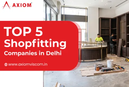 Shopfitting Companies in Delhi