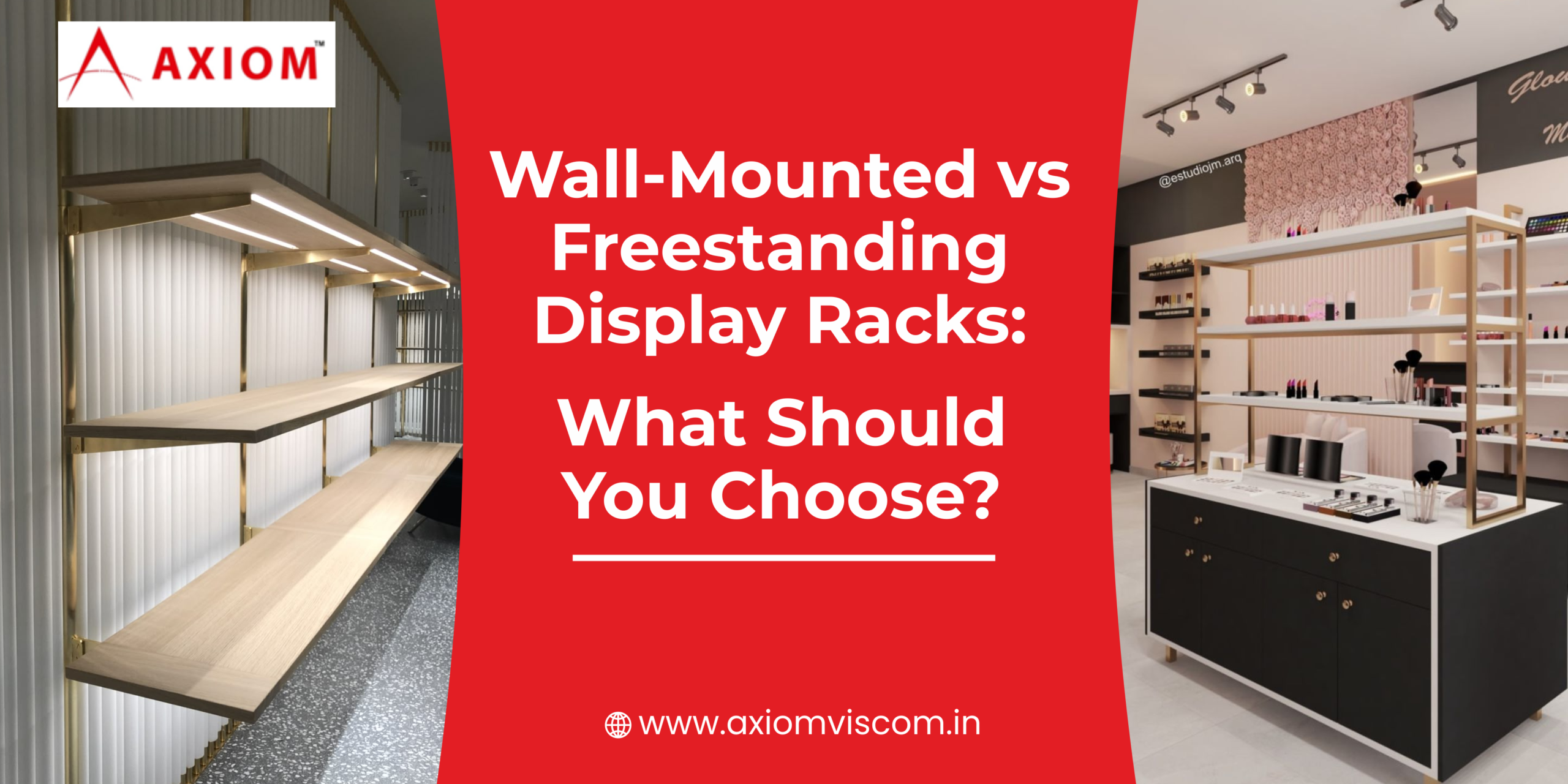 Wall-Mounted vs Freestanding Display Racks: What Should You Choose?