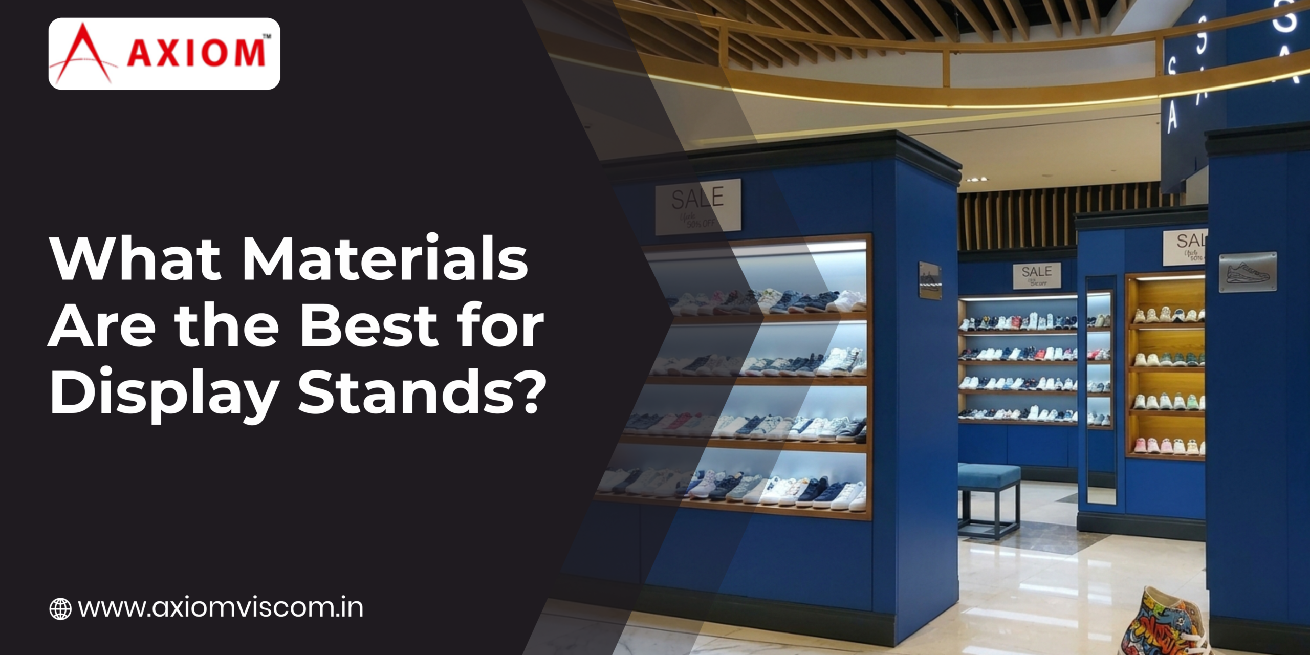 What Materials Are the Best for Display Stands?
